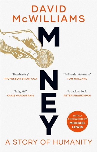 Money: A Story of Humanity by David McWilliams