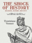 The Shock of History: Religion, Memory, Identity by Dominique Venner Requirements: .ePUB reader, 1.9 MB