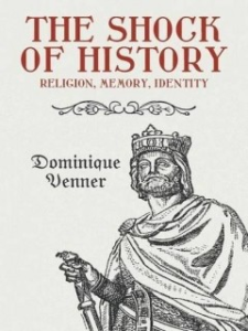 The Shock of History: Religion, Memory, Identity by Dominique Venner Requirements: .ePUB reader, 1.9 MB