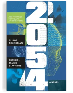 2054: A Novel By Elliot Ackerman, Admiral James Stavridis